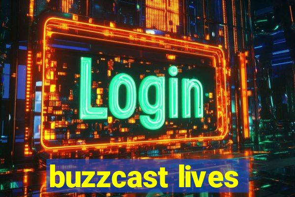 buzzcast lives